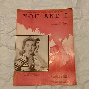 VINTAGE SHEET MUSIC - "YOU AND I" - THEME SONG OF MAXWELL HOUSE COFFEE-TIME 1941
